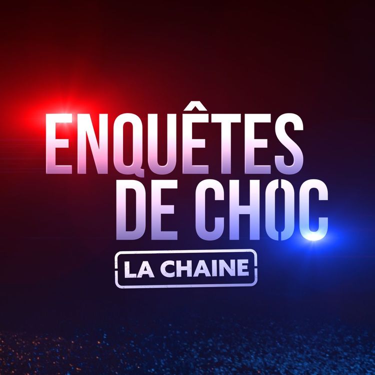 69 - ENQUÊTES DE CHOC